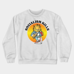 SOCIALISM KILLS Crewneck Sweatshirt